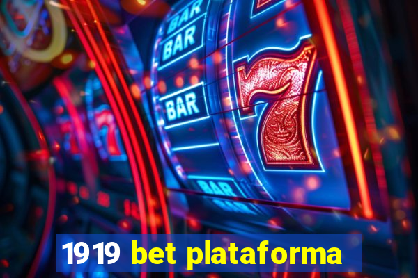 1919 bet plataforma